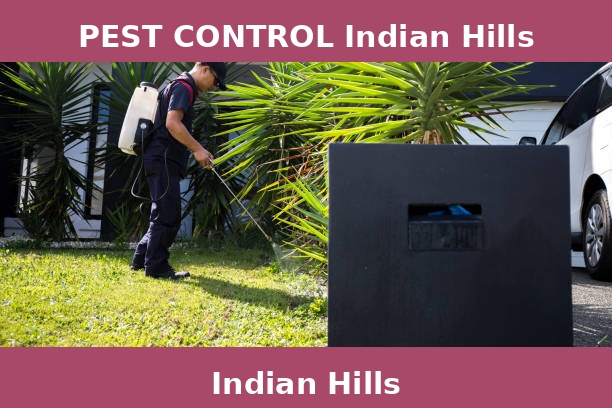 PEST CONTROL Indian Hills